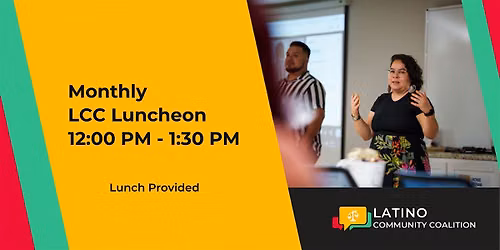 Latino Community Coalition Monthly Luncheon Meeting- September 2026