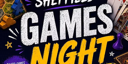 SHEFFIELD GAMES NIGHT