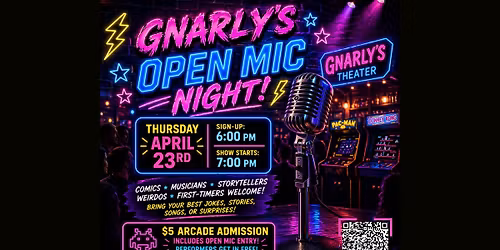 Gnarly's Open Mic and Arcade Night