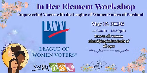 Empowering Voters w\/ The League of Women Voters of Portland