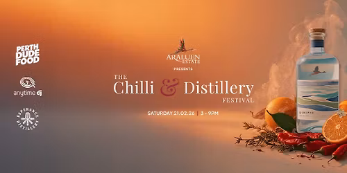 The Chilli & Distillery Festival by Araluen Estate