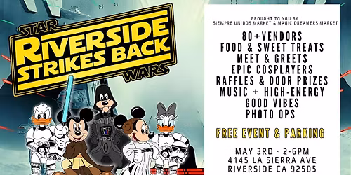 \u201cRIVERSIDE STRIKES BACK\u201d STAR WARS MARKET