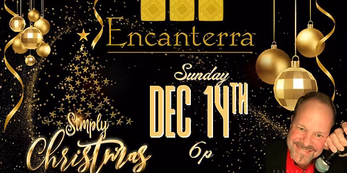 Simply Christmas at Encanterra - Private Event for Members Only