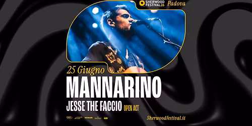 MANNARINO + Jesse The Faccio | 25 Giugno 2026 | Sherwood Festival, Padova