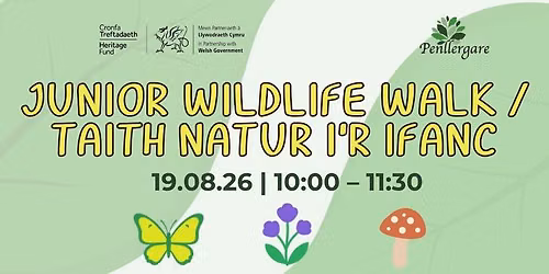 \ud83d\udc1b Junior Wildlife Walk \/ Taith Bywyd Gwyllt i Blant \ud83d\udc1b