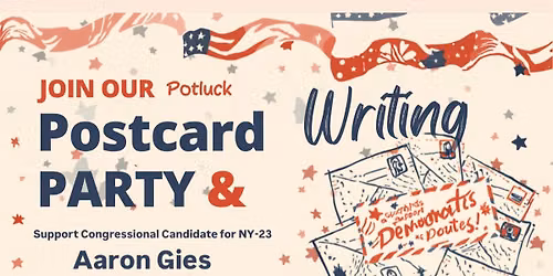 Postcard Writing Potluck to Support Aaron Gies for Congress
