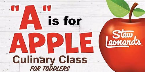 "A" is for Apple Culinary Class for Toddlers