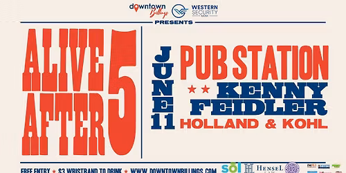 Alive After 5: Alive After 5: Holland and Kohl \/ Kenny Feidler (at The Pub Station)