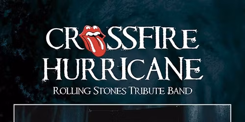 Crossfire Hurricane - Rolling Stones Tribute