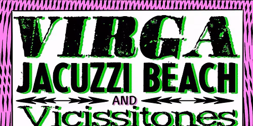 Vicissitones @ Ziggy's with Virga and Jacuzzi Beach