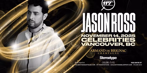 Stereotype pres. Jason Ross (Celebrities 117 Year Anniversary)
