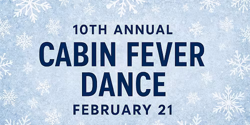 10th Annual Cabin Fever Dance \u2013 Cancer Crusaders