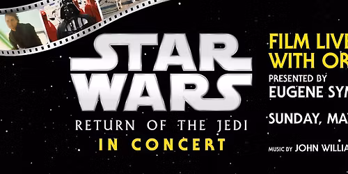 Star Wars - Return of the Jedi In Concert