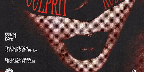 DJ Culprit and Friends @ Winston Philly Private Afterhours Club October 16