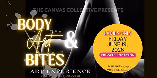 Body Art & Bites: Ladies Only