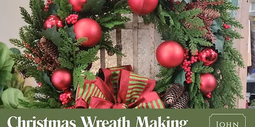 Christmas Wreath Making Workshop with John Davis Florist