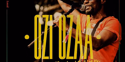 Ozi Ozaa - Celebrating Afrobeat and Highlife 