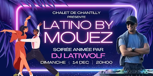 DIMANCHE LATINO \u2014 BY MOU\u00cbZ (DJ LATIWOLF) \ud83d\udd25\ud83d\udd7a