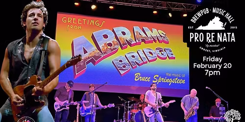 Abrams Bridge: Springsteen Tribute @ Pro Re Nata