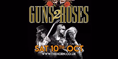 Guns 2 Roses | The Horn, St Albans
