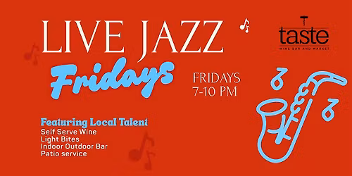 Live Jazz Friday's Spring Sessions: Wine & Live Music