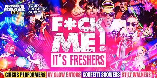 F*ck Me Its Freshers | Portsmouth