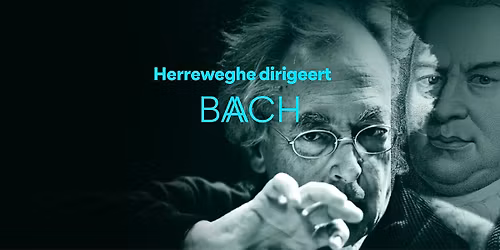 Herreweghe dirigeert Bach