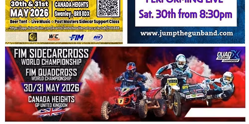 JUMP THE GUN LIVE AT THE WORLD SIDECARCROSS CHAMPIONSHIP 