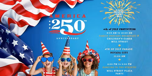 250th Anniversary 4th of July Celebration