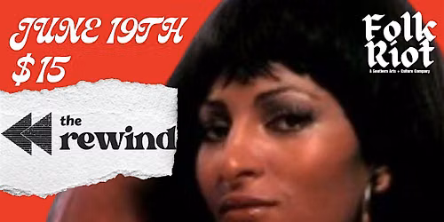 The Rewind: A Blaxploitation (1970s) Burlesque Show