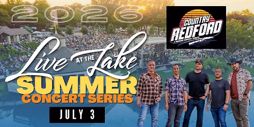 Live at the Lake Concert- Country Redford