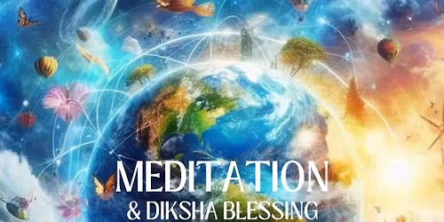 Meditation & Diksha Blessing