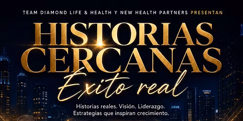 Historias Cercanas. \u00c9xito Real