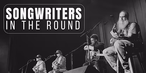 Songwriters in the Round: Will Mallett, Luke Mallett & Eric Bettencourt