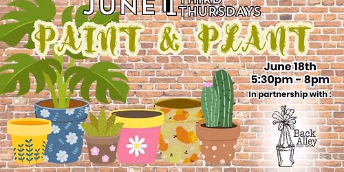 Third Thursday Paint and Plant