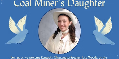 Memories of a Coal Miner's Daughter 