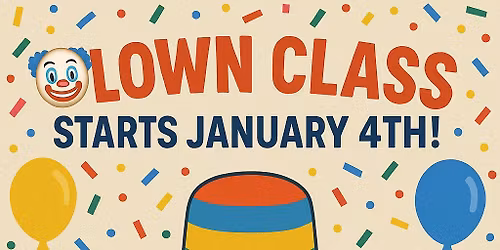 Colorado Clown Alley Clown Classes!!!