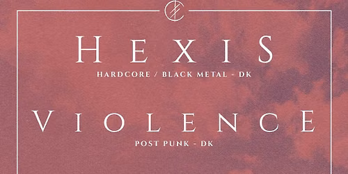 HEXIS | VIOLENCE | VERRAT