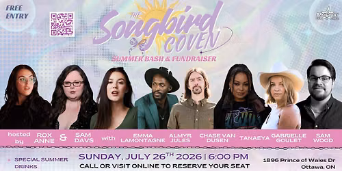 Songbird Coven Songwriter Round \ud83c\udfb6 SUMMER BASH \u2600\ufe0f - July 26th 2026 - Ottawa, ON