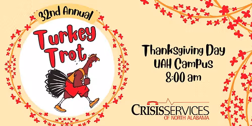 32nd Annual Turkey Trot - Crisis Services of North Alabama