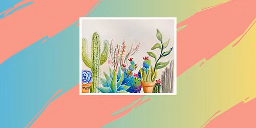 WINE AND WATERCOLOR - Desert Botanical