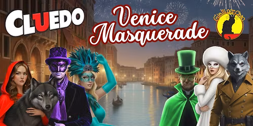 \u2764\ufe0f\u200d\ud83d\udd25Cena con Delitto Escape Cluedo: VENICE MASQUERADE!