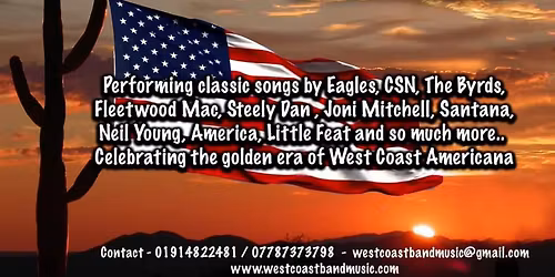 The West Coast Band - 5 30 - \u00a33 - free parking and everyone welcome 
