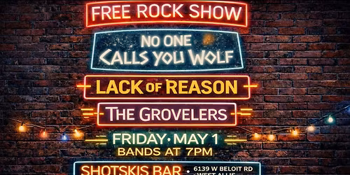 Free Rock Show!!   No One Calls You Wolf, Lack of Reason, The Grovelers.           #rock #livemusic