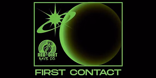 First Contact - Rave