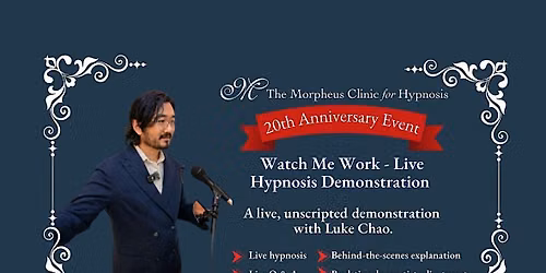 20th Anniversary Event:  Watch Me Work - Live Hypnosis Demonstration (FREE)