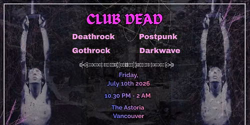 Club Dead - July 10th 2026