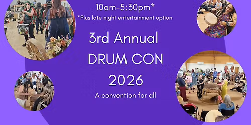 3rd Annual DRUM CON - A convention for all