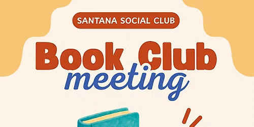 1st Santana Social Book Club Event