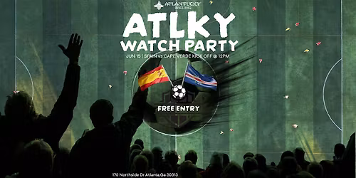 Match Day at ATLANUCKY Spain vs Cape Verde